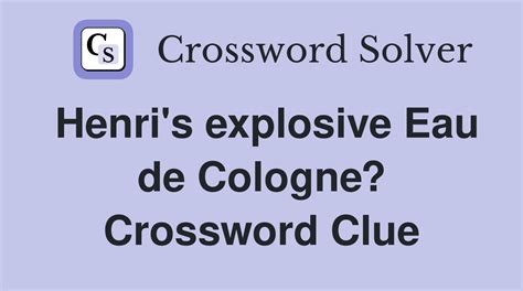 de cologne crossword answer.